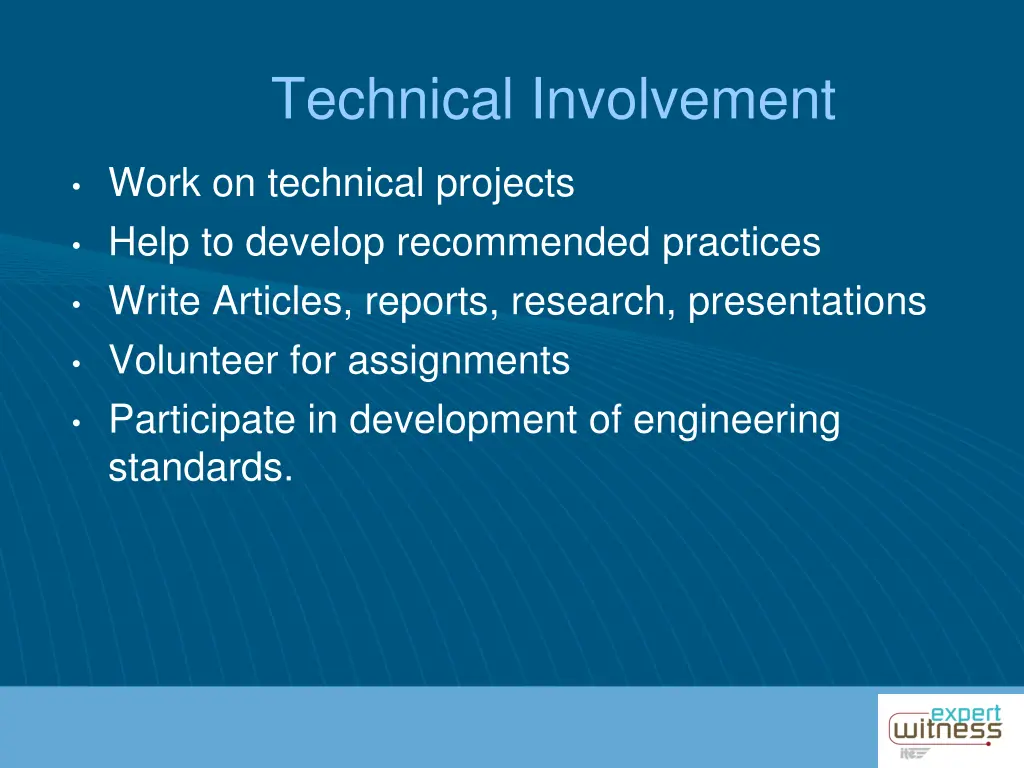 technical involvement