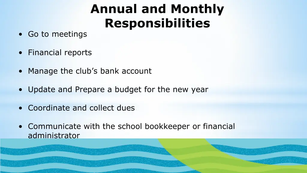 annual and monthly responsibilities