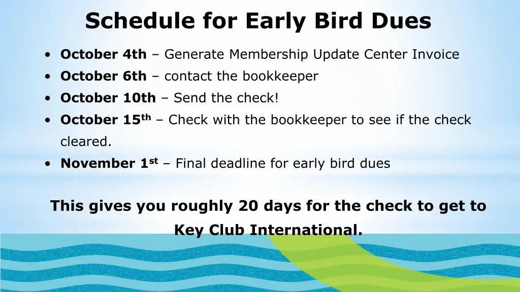 schedule for early bird dues 1