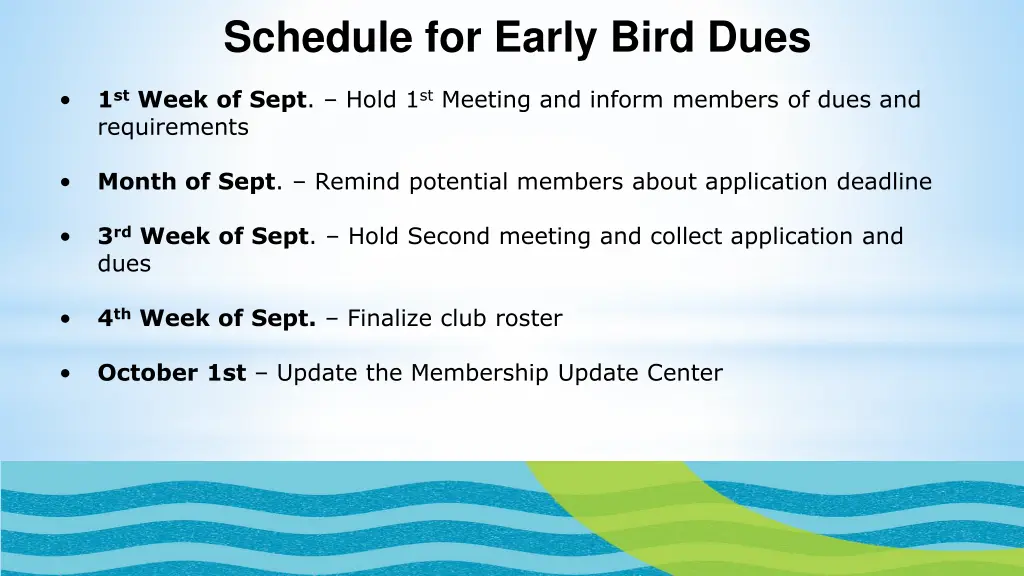 schedule for early bird dues