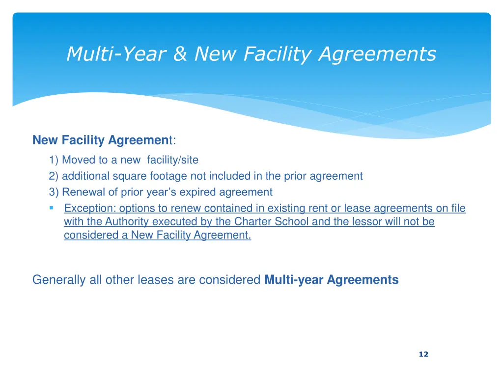 multi year new facility agreements