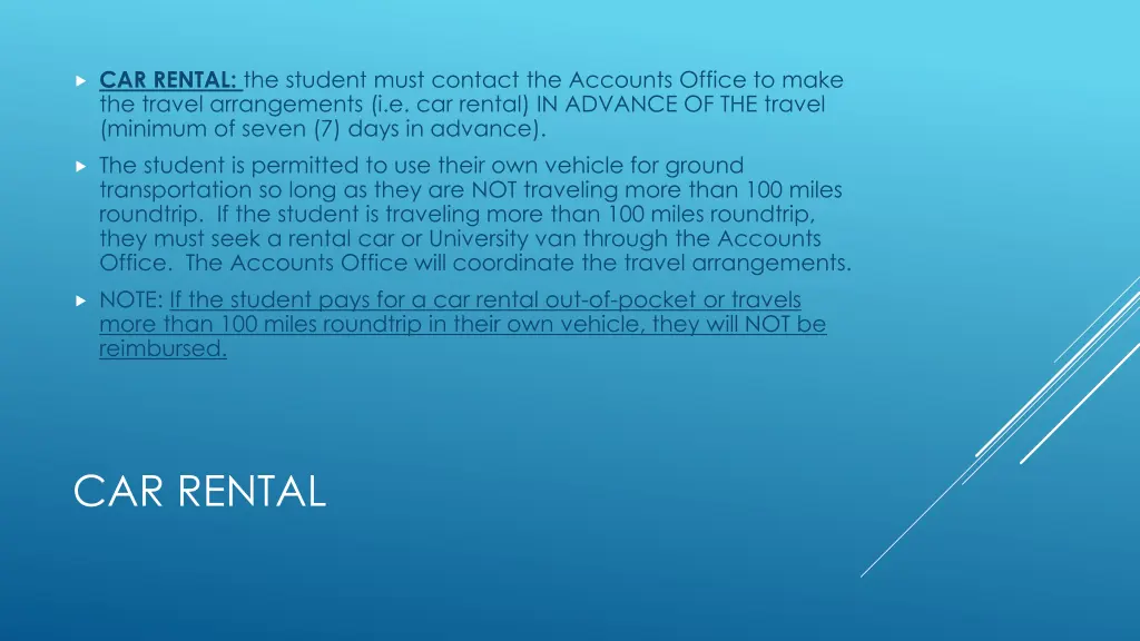 car rental the student must contact the accounts