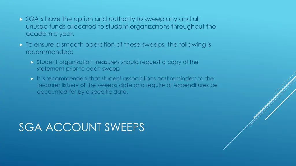 sga s have the option and authority to sweep