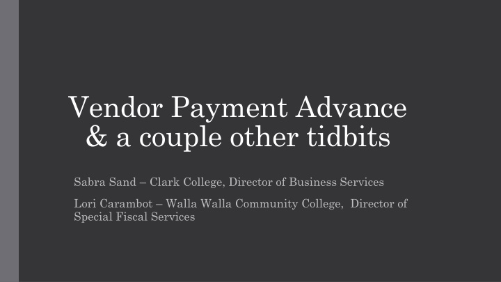 vendor payment advance a couple other tidbits