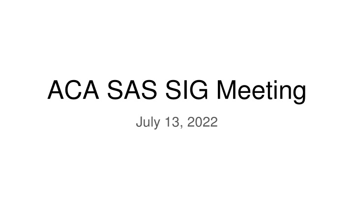 aca sas sig meeting