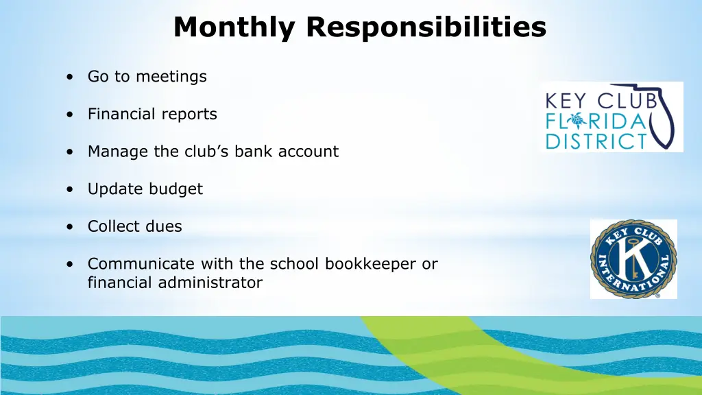 monthly responsibilities