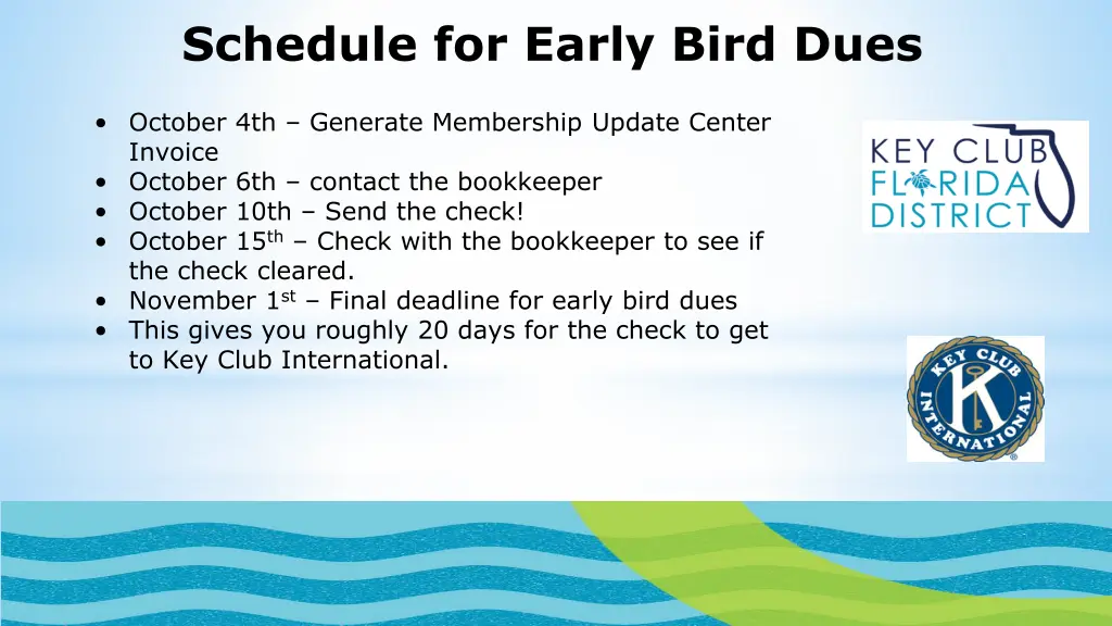 schedule for early bird dues 1