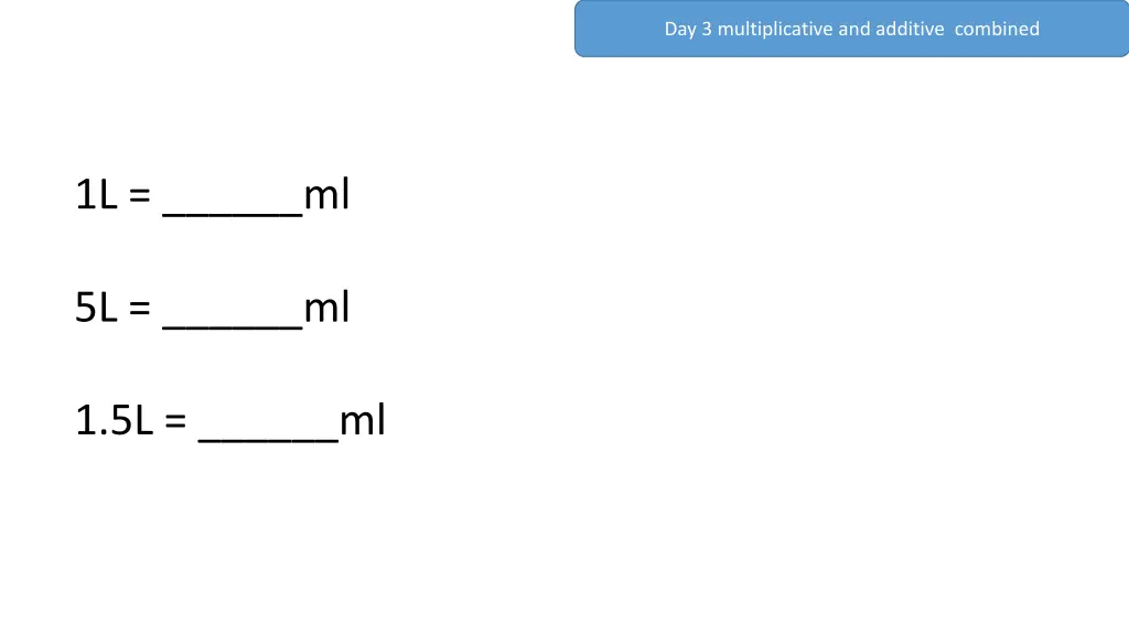 day 3 multiplicative and additive combined 2