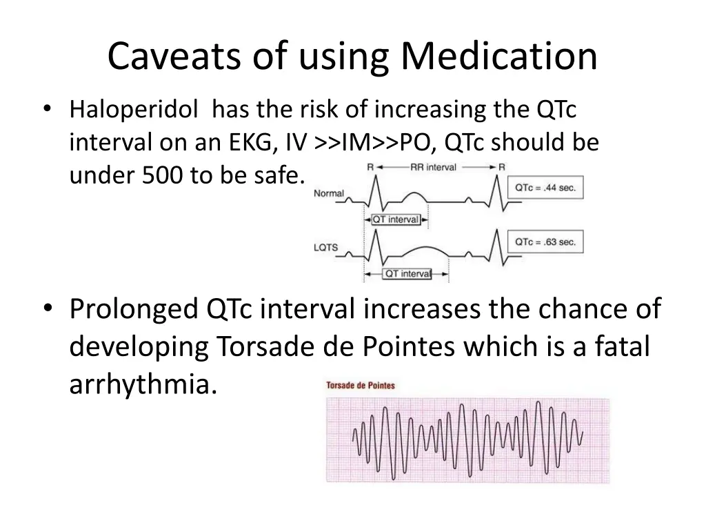 caveats of using medication haloperidol