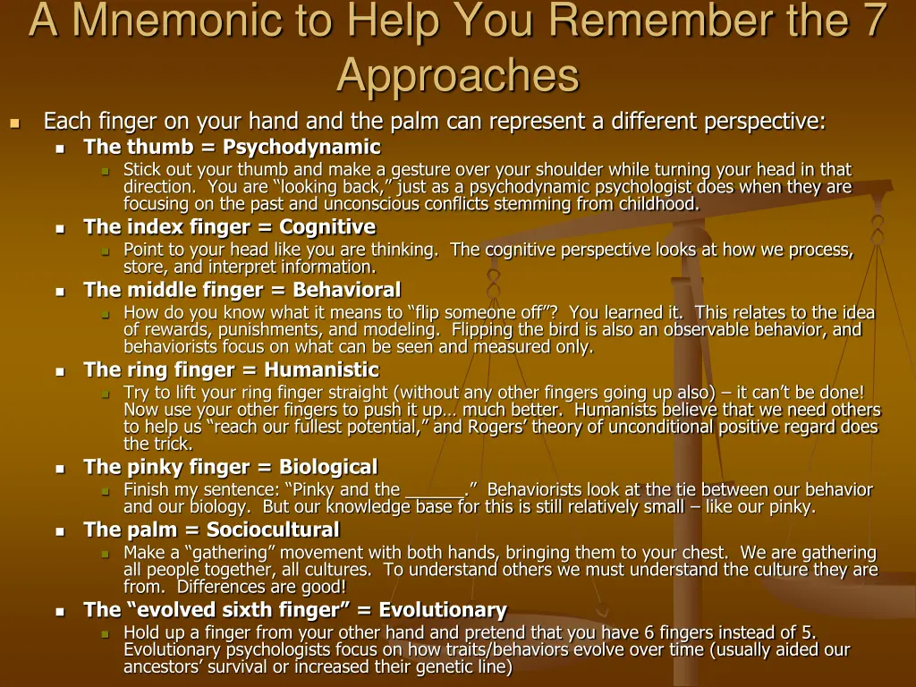 a mnemonic to help you remember the 7 approaches