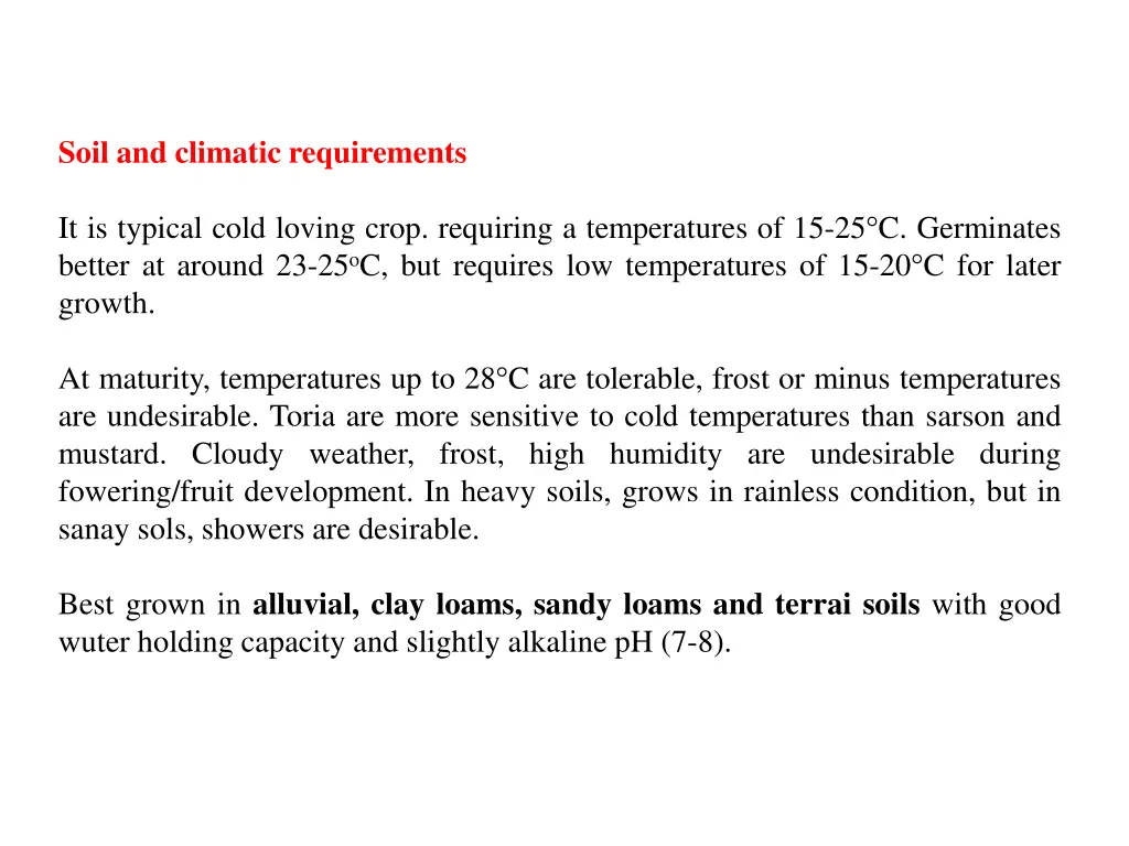 soil and climatic requirements