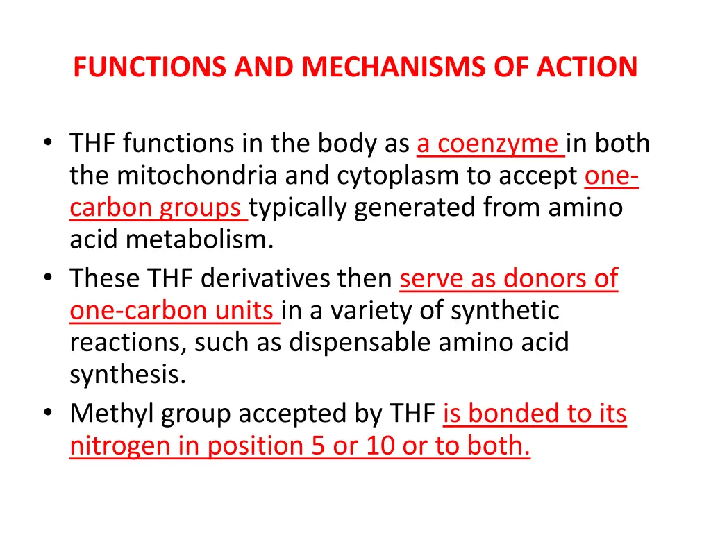 functions and mechanisms of action