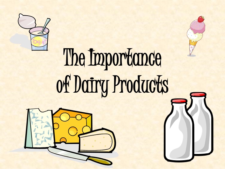 the importance the importance of dairy products