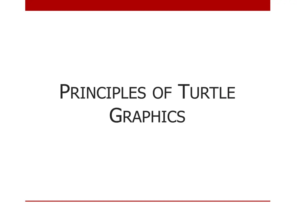 p rinciples of t urtle g raphics