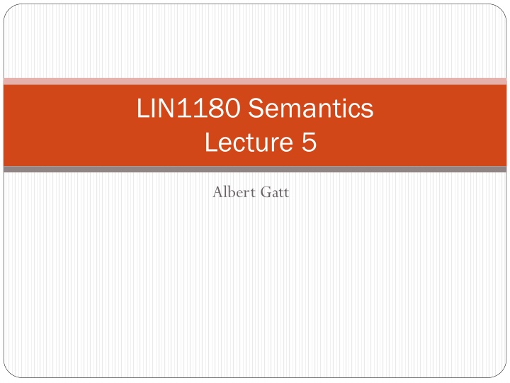 lin1180 semantics lecture 5