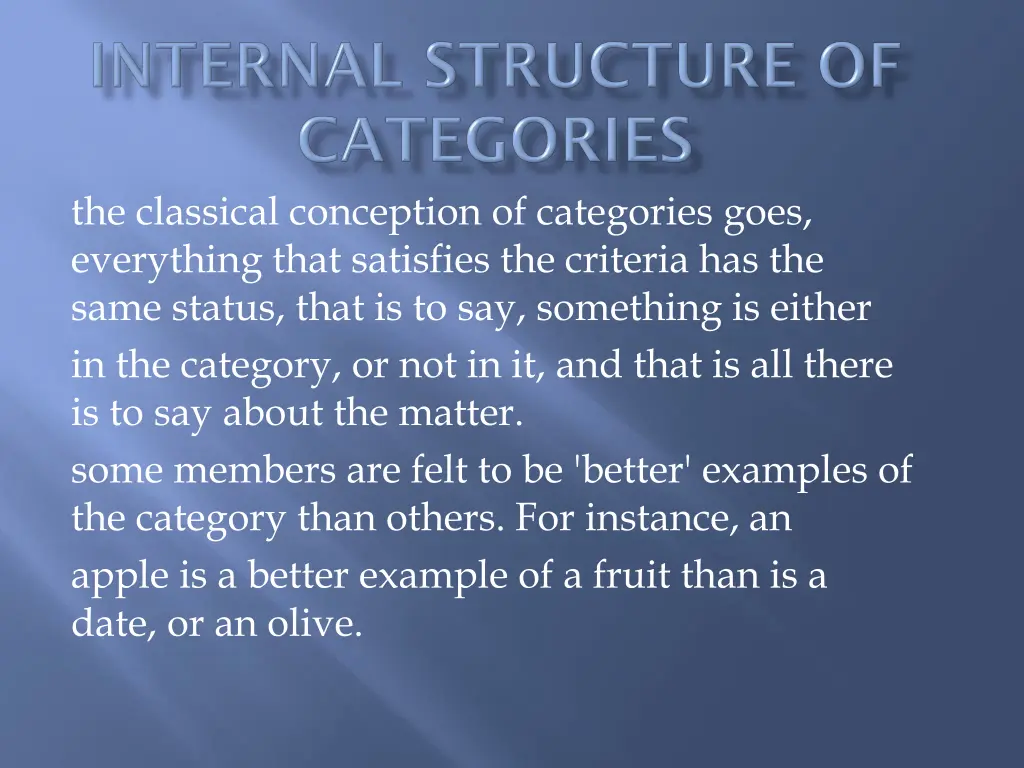 the classical conception of categories goes