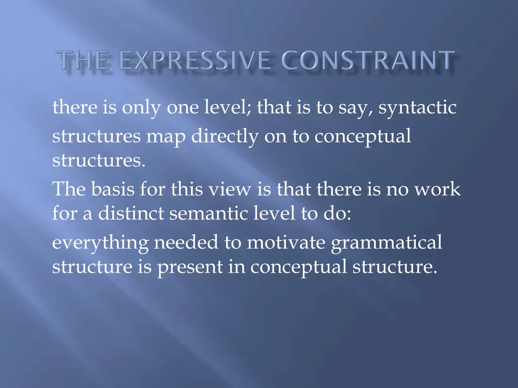 there is only one level that is to say syntactic