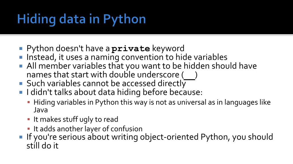 python doesn t have a private keyword instead