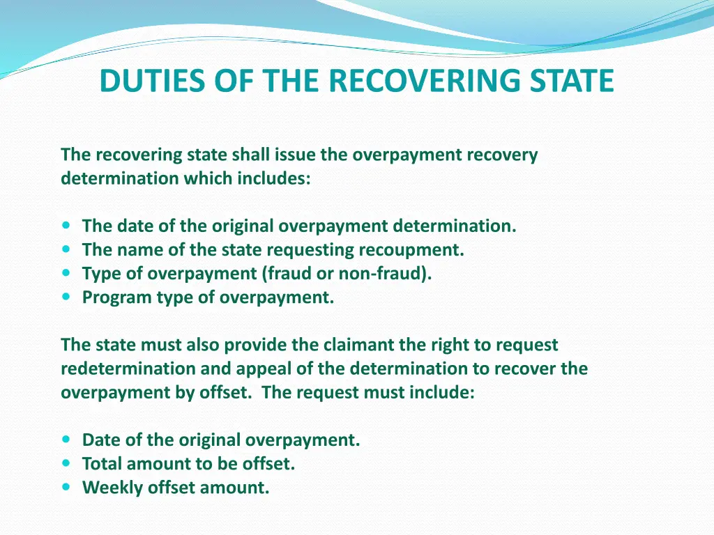 duties of the recovering state