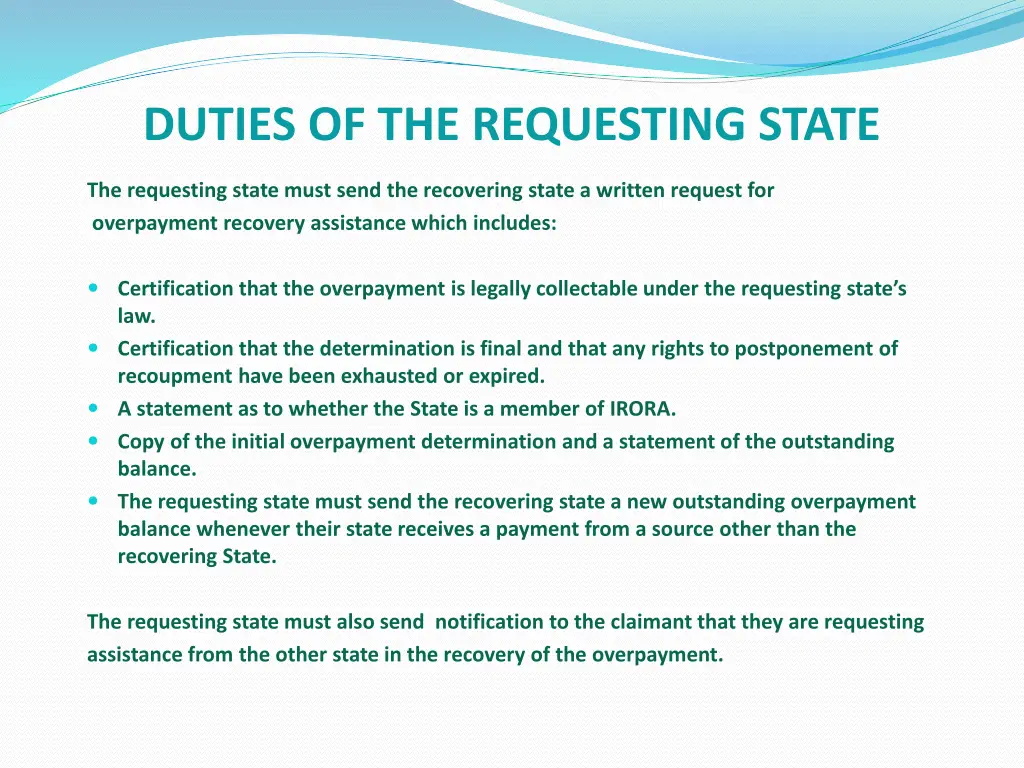 duties of the requesting state