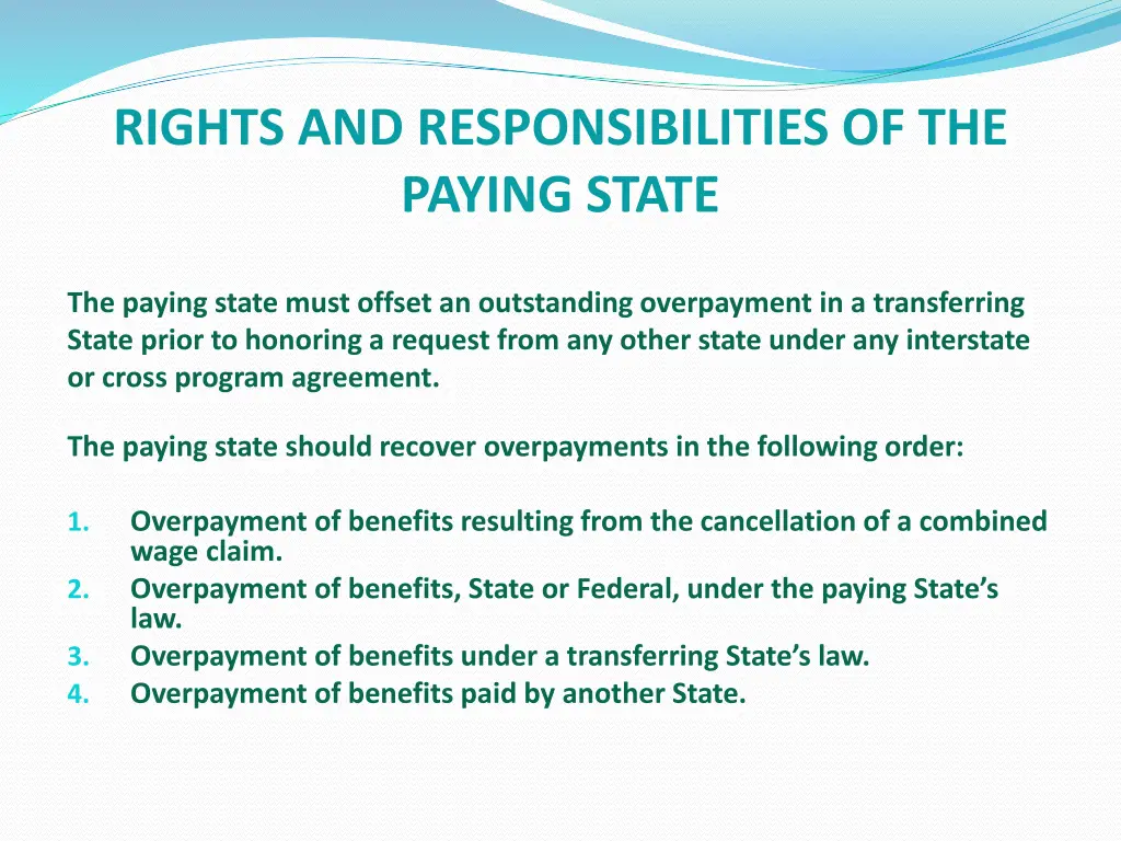 rights and responsibilities of the paying state 1