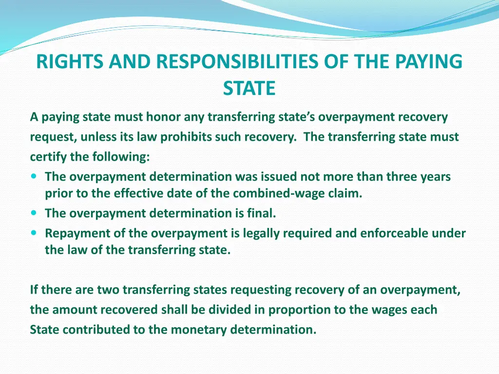 rights and responsibilities of the paying state