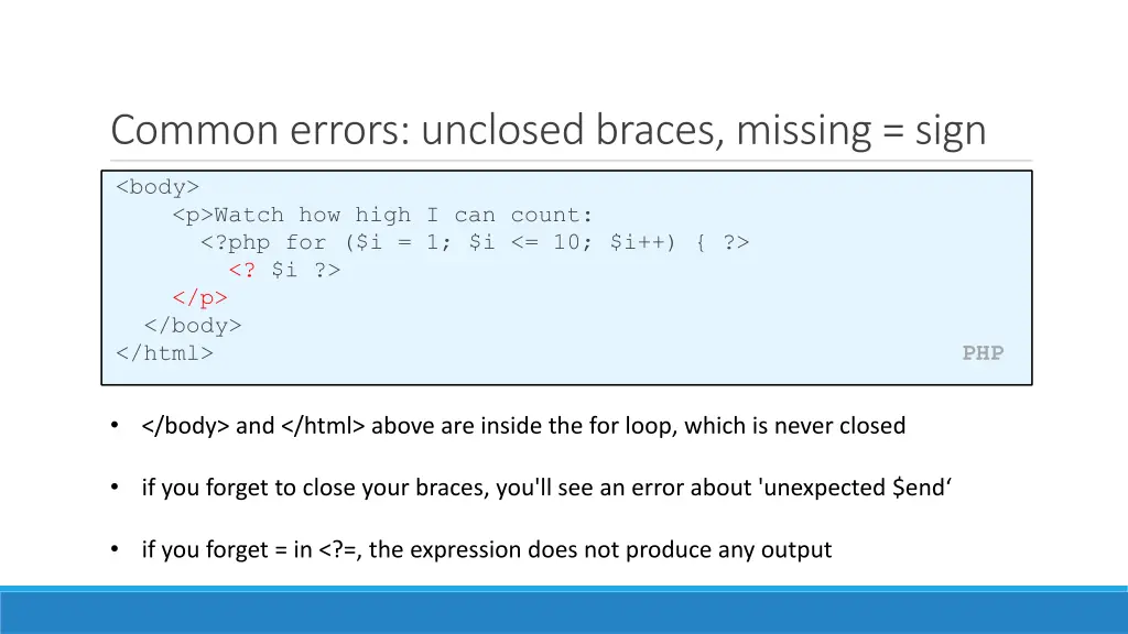 common errors unclosed braces missing sign