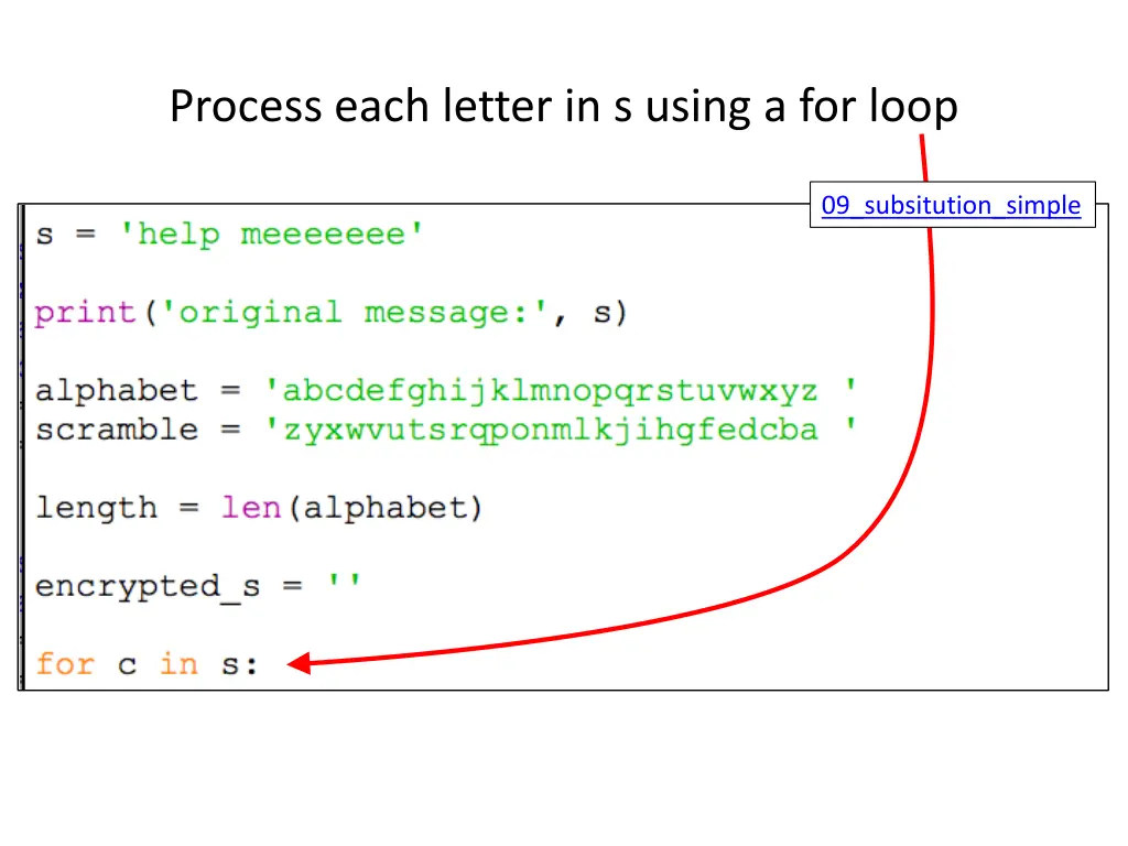 process each letter in s using a for loop