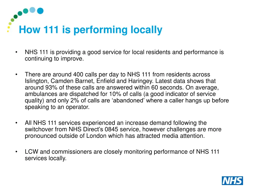 how 111 is performing locally