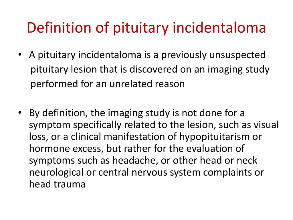 definition of pituitary incidentaloma