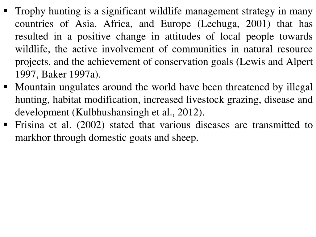 trophy hunting is a significant wildlife