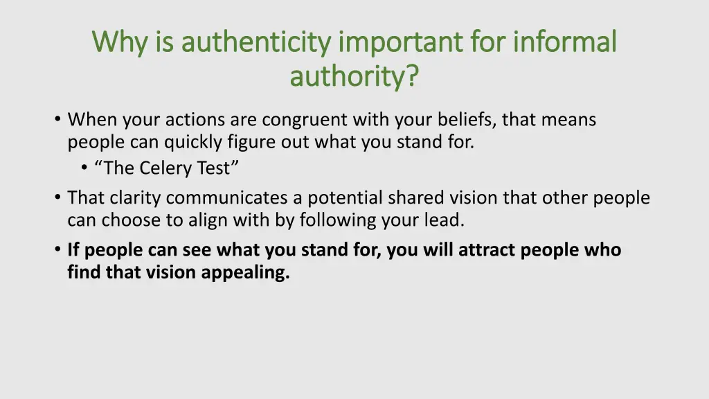 why is authenticity important for informal