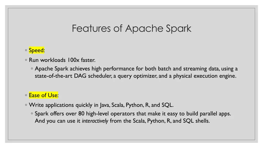 features of apache spark