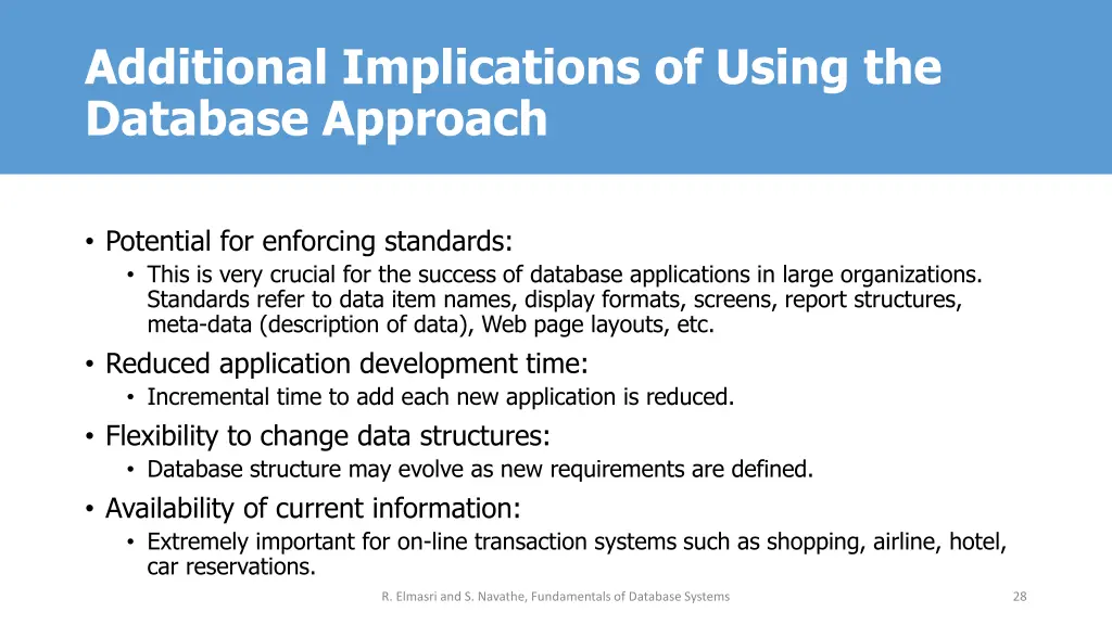 additional implications of using the database