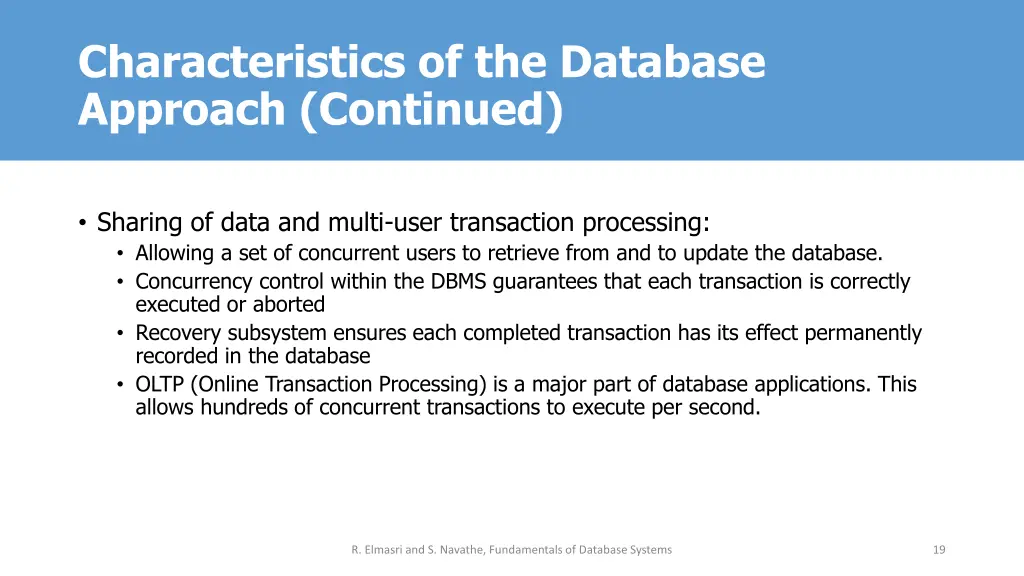 characteristics of the database approach continued 1