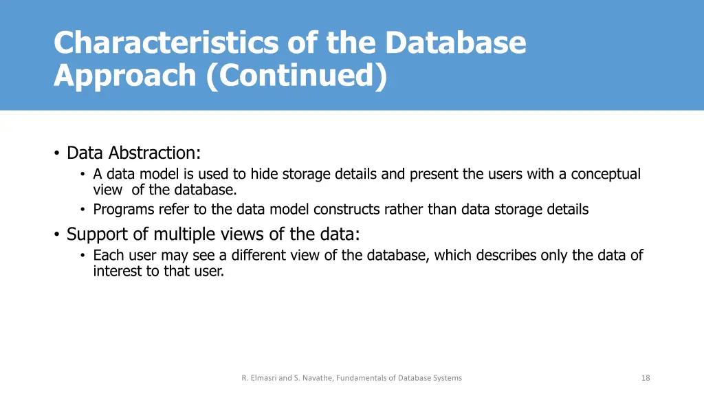 characteristics of the database approach continued