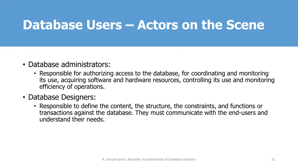 database users actors on the scene