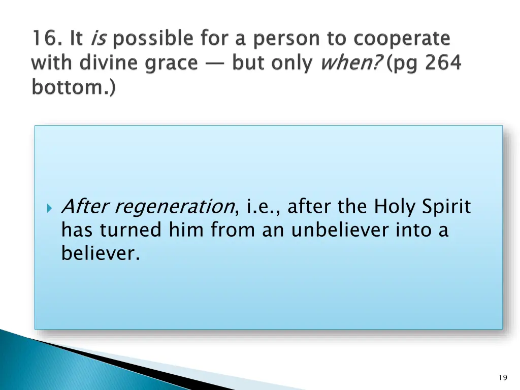 after regeneration i e after the holy spirit