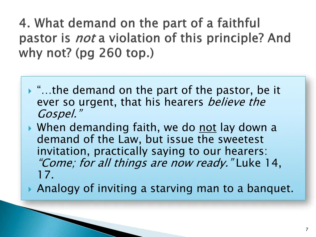 the demand on the part of the pastor be it ever