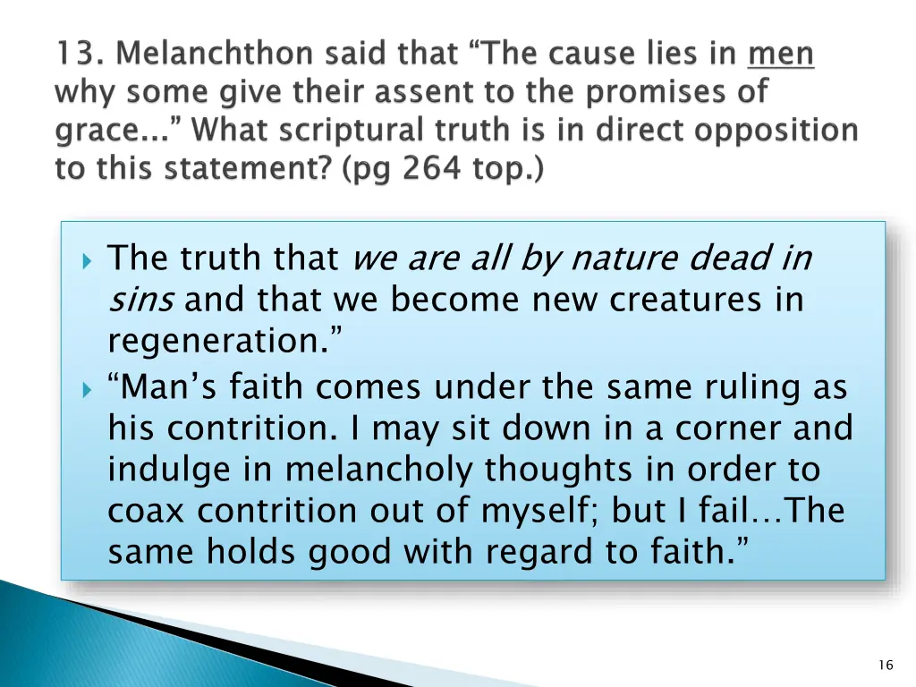 the truth that we are all by nature dead in sins