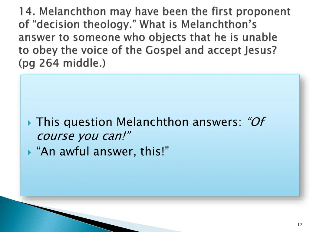 this question melanchthon answers of course