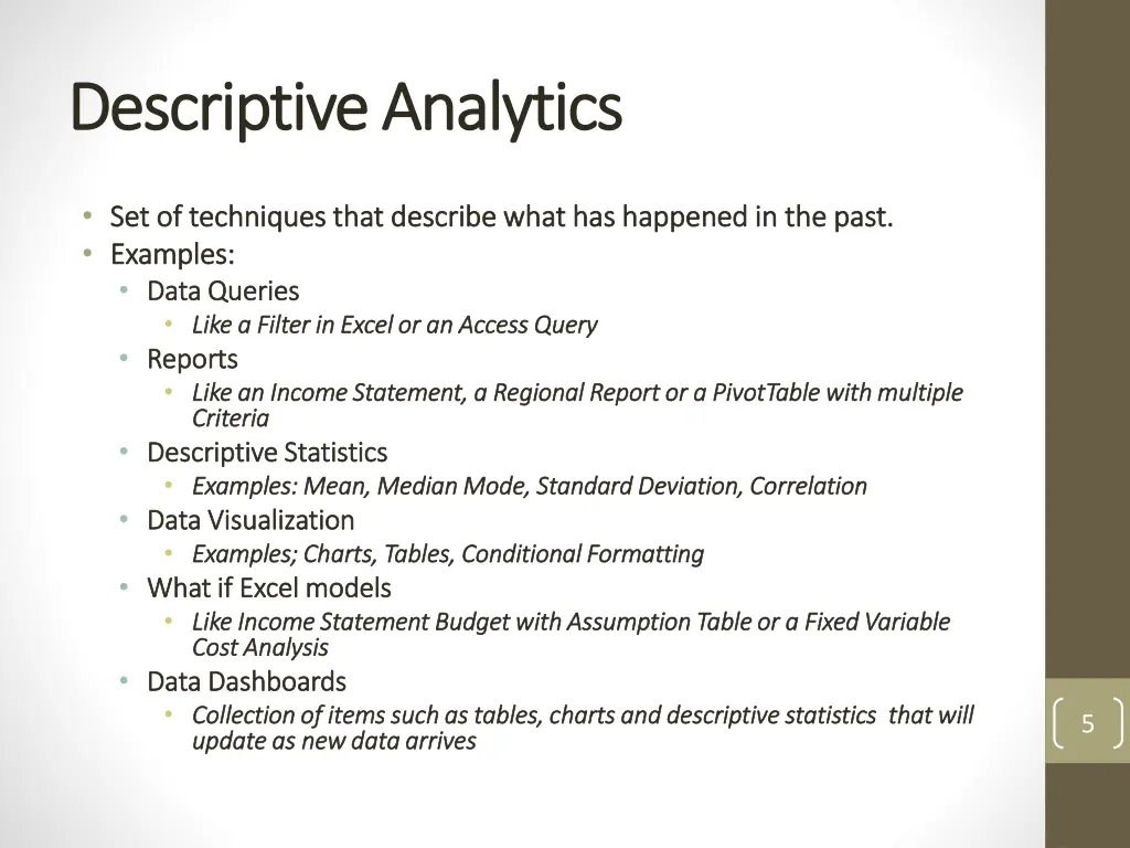 descriptive analytics descriptive analytics