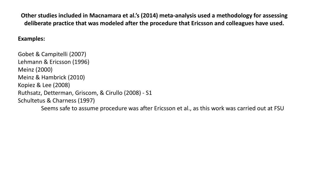 other studies included in macnamara et al s 2014