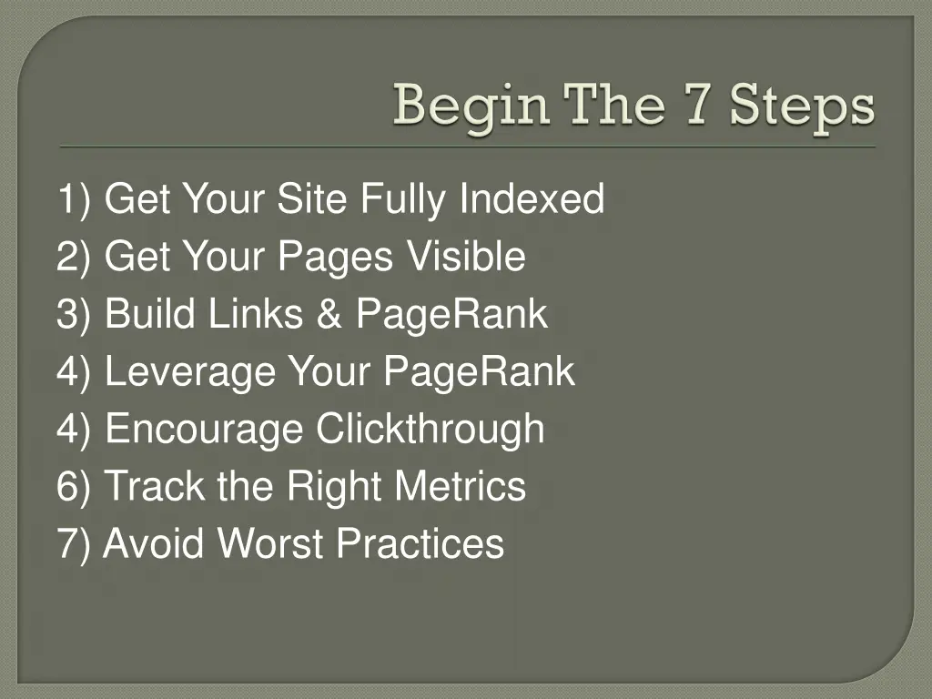 1 get your site fully indexed 2 get your pages