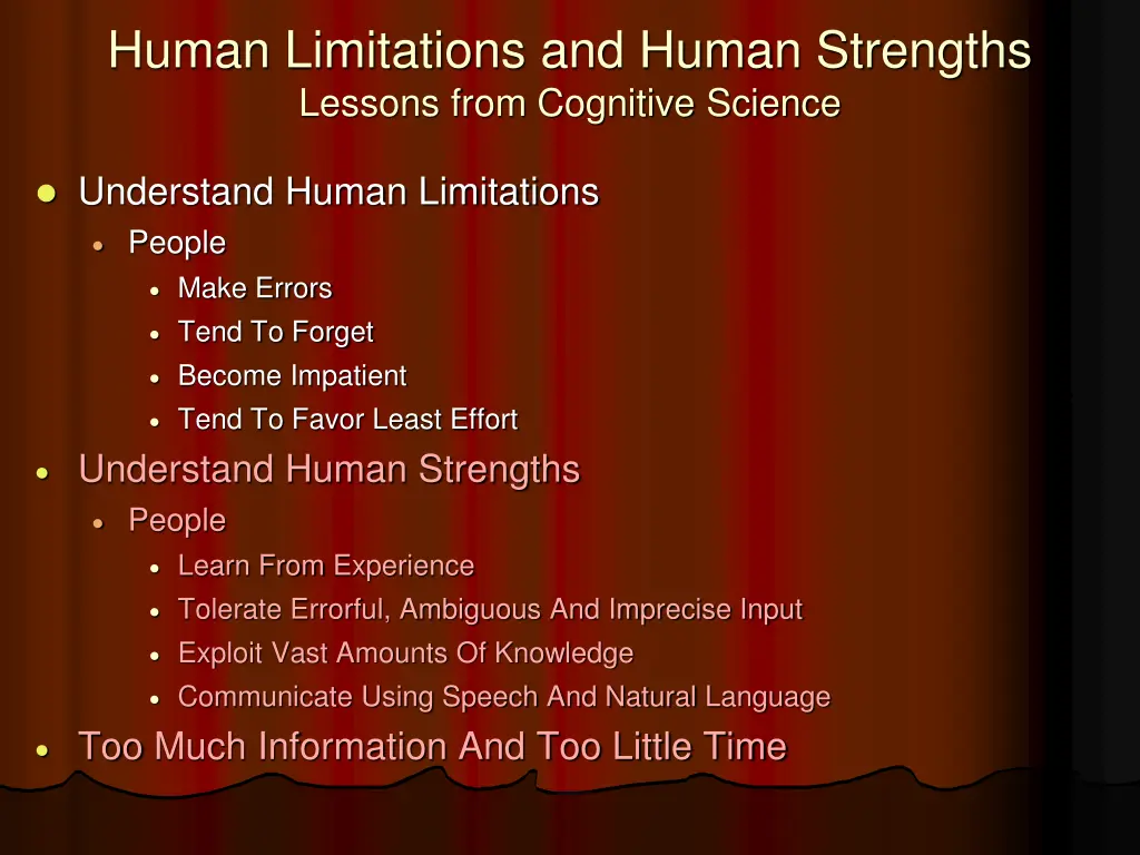 human limitations and human strengths lessons