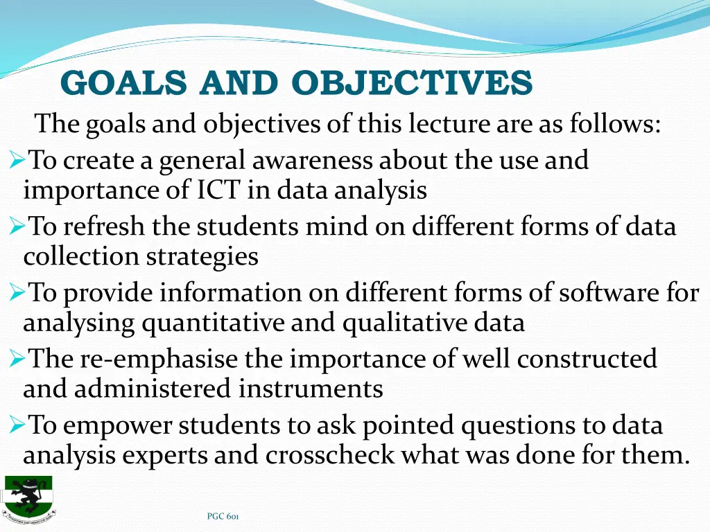 goals and objectives the goals and objectives