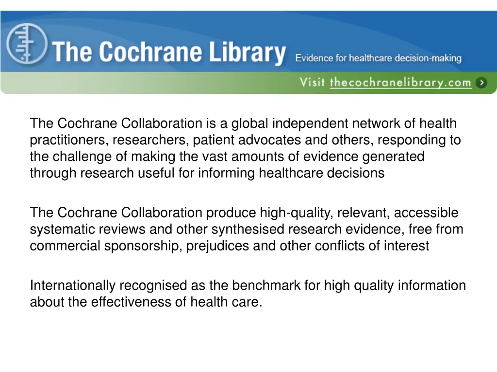 the cochrane collaboration is a global