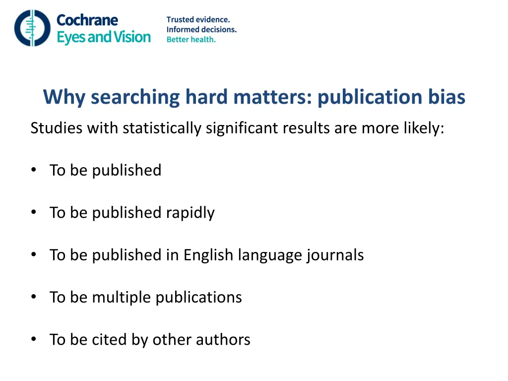 why searching hard matters publication bias