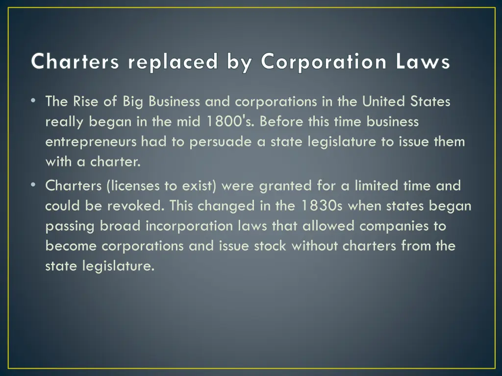 charters replaced by corporation laws