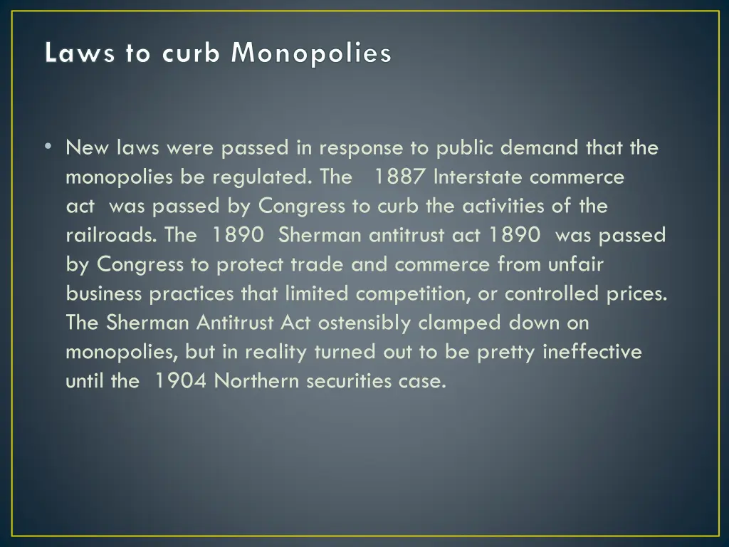 laws to curb monopolies